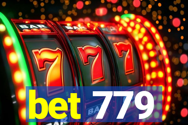 bet 779